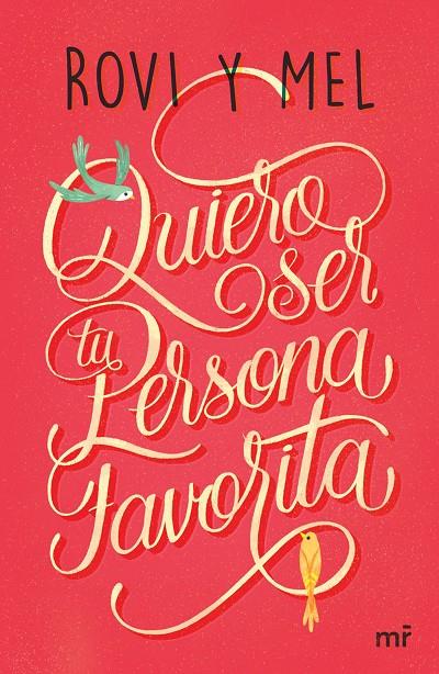 QUIERO SER TU PERSONA FAVORITA | 9788427043176 | ROVI & MEL | Llibreria Online de Banyoles | Comprar llibres en català i castellà online