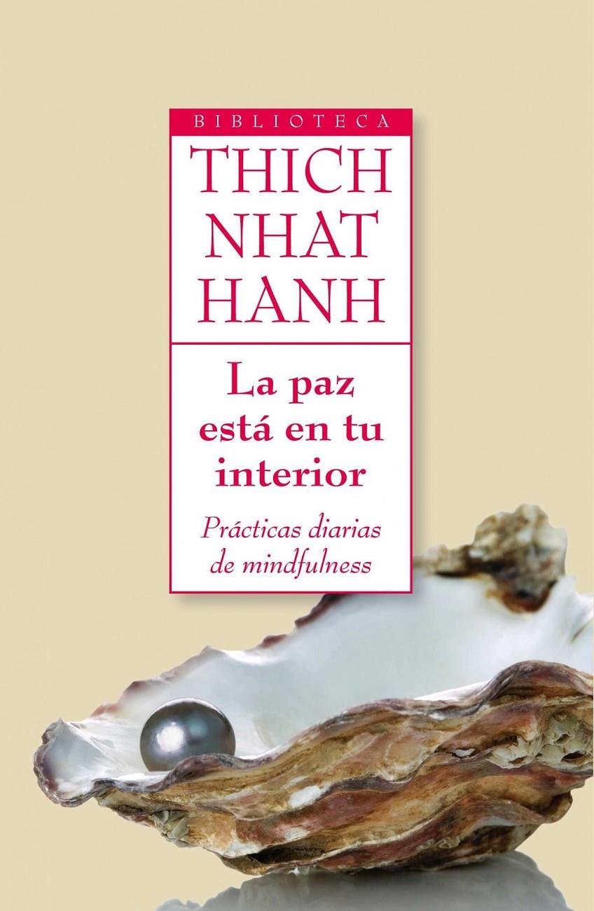 PAZ ESTA EN TU INTERIOR, LA | 9788497545716 | THICH NHAT HANH | Llibreria Online de Banyoles | Comprar llibres en català i castellà online