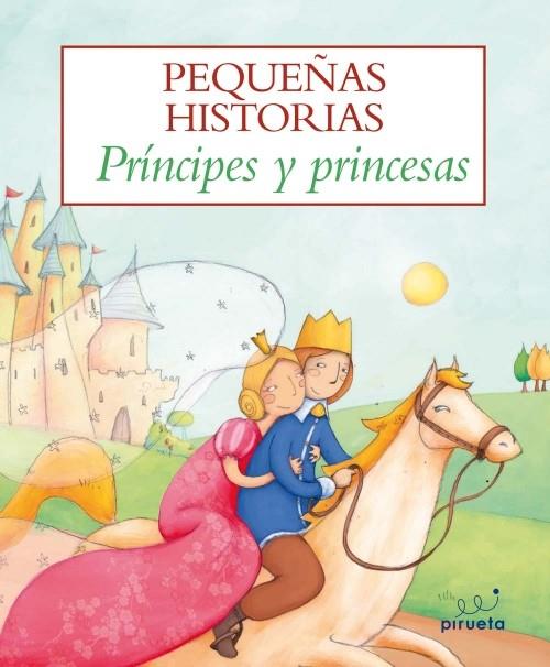 MAS PEQUEÑAS HISTORIAS DE PRINCIPES Y PRINCESAS,LAS | 9788415235071 | AA.VV | Llibreria Online de Banyoles | Comprar llibres en català i castellà online