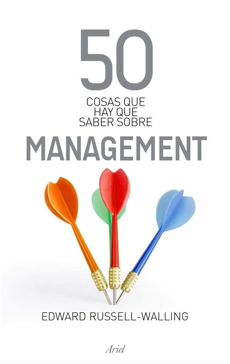 50 COSAS QUE HAY QUE SABER SOBRE MANAGEMENT | 9788434469488 | RUSSELL-WALLING, EDWARD | Llibreria L'Altell - Llibreria Online de Banyoles | Comprar llibres en català i castellà online - Llibreria de Girona