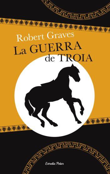 GUERRA DE TROIA | 9788499320441 | GTAVES ROBERT | Llibreria L'Altell - Llibreria Online de Banyoles | Comprar llibres en català i castellà online - Llibreria de Girona