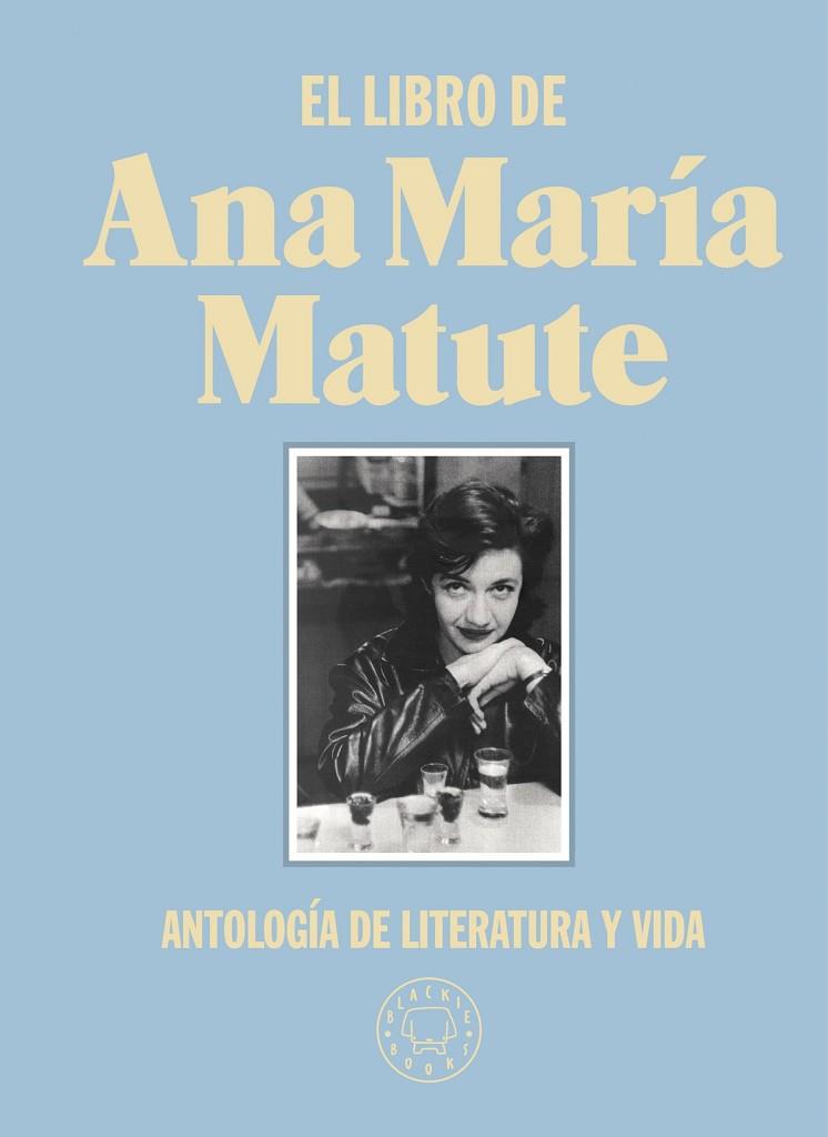 EL LIBRO DE ANA MARÍA MATUTE | 9788418187797 | MATUTE, ANA MARÍA | Llibreria L'Altell - Llibreria Online de Banyoles | Comprar llibres en català i castellà online - Llibreria de Girona