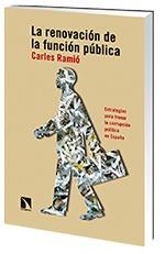 RENOVACIÓN DE LA FUNCION PÚBLICA | 9788490971024 | RAMIÓ, CARLES | Llibreria Online de Banyoles | Comprar llibres en català i castellà online