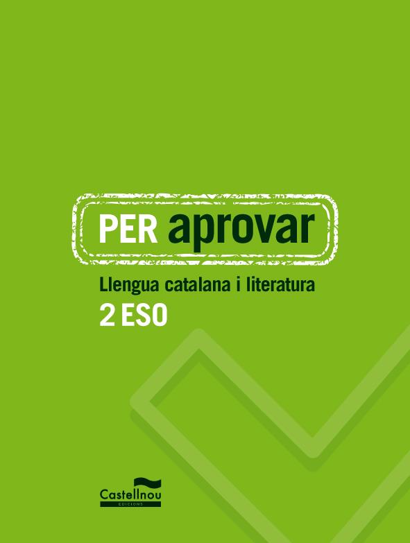 PER APROVAR: LLENGUA CATALANA I LITERATURA 2 ESO | 9788498049473 | HERMES EDITORA GENERAL, S.A.U. | Llibreria Online de Banyoles | Comprar llibres en català i castellà online