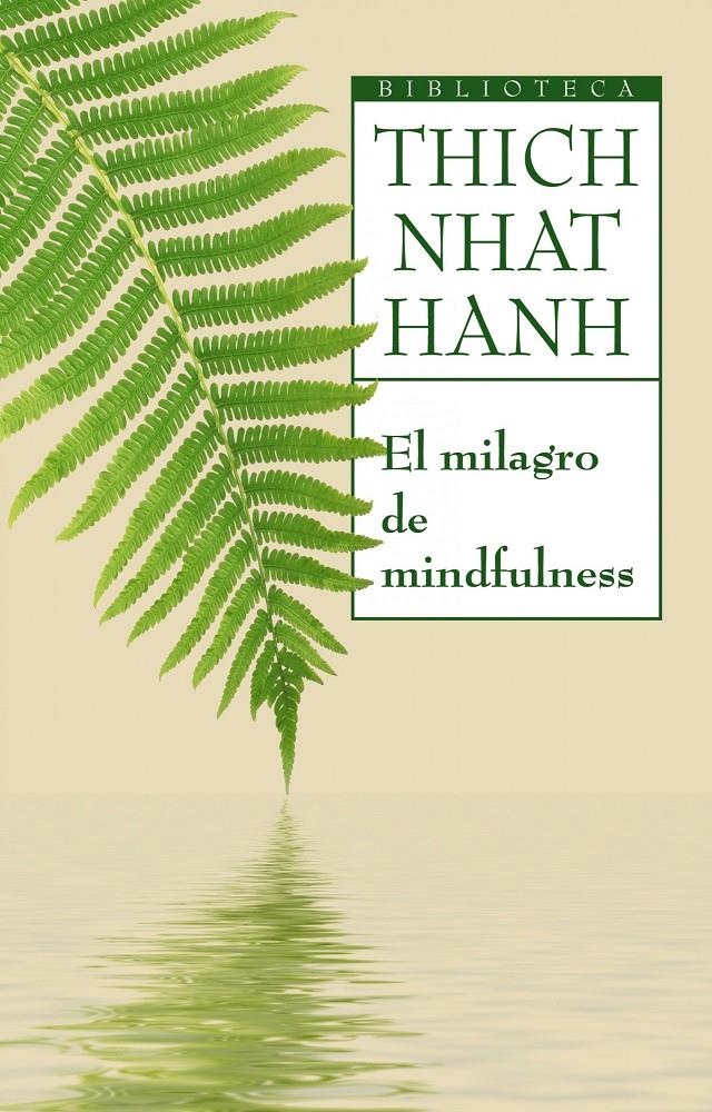 MILAGRO DE MINDFULNESS, EL | 9788497544450 | THICH NHAT HANAH | Llibreria L'Altell - Llibreria Online de Banyoles | Comprar llibres en català i castellà online - Llibreria de Girona