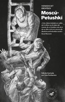 MOSCÚ-PETUSHKÍ, EDICIÓN ILUSTRADA | 9788492728565 | VENEDIKT EROFÉIEV | Llibreria Online de Banyoles | Comprar llibres en català i castellà online