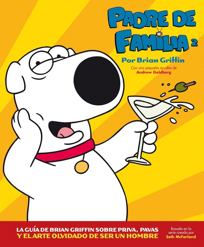 PADRE DE FAMILIA 2 | 9788496815827 | BRIAN GRIFFIN | Llibreria Online de Banyoles | Comprar llibres en català i castellà online