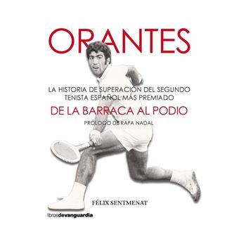 ORANTES: DE LA BARRACA AL PODIO | 9788418604126 | SENTMENAT BERTRAND, FÉLIX | Llibreria L'Altell - Llibreria Online de Banyoles | Comprar llibres en català i castellà online - Llibreria de Girona