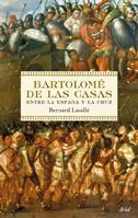 BARTOLOME DE LAS CASAS | 9788434488205 | LAVALLE BERNAT | Llibreria L'Altell - Llibreria Online de Banyoles | Comprar llibres en català i castellà online - Llibreria de Girona