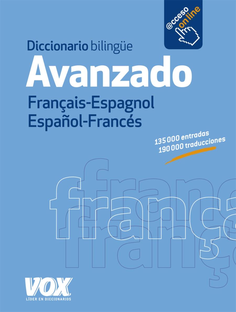 DICCIONARIO AVANZADO FRANÇAIS-ESPAGNOL / ESPAÑOL-FRANCÉS | 9788499740805 | LAROUSSE EDITORIAL | Llibreria Online de Banyoles | Comprar llibres en català i castellà online