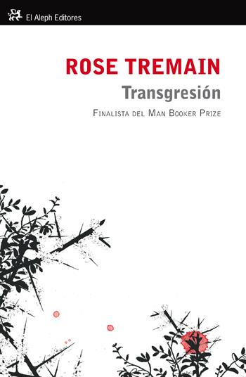 TRANSGRESIÓN | 9788476699829 | TREMAIN, ROSE | Llibreria Online de Banyoles | Comprar llibres en català i castellà online