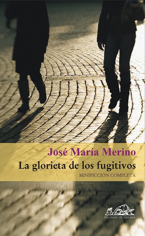 GLORIETA DE LOS FUGITIVOS, LA | 9788495642967 | MERINO, JOSE MARIA | Llibreria L'Altell - Llibreria Online de Banyoles | Comprar llibres en català i castellà online - Llibreria de Girona