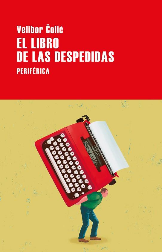 LIBRO DE LAS DESPEDIDAS, EL | 9788418838842 | COLIC, VELIBOR | Llibreria Online de Banyoles | Comprar llibres en català i castellà online