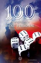 100 PROPOSTES PER A L'EXIT PERSONAL | 9788497913867 | LAPORTA, JOSEP MARC | Llibreria L'Altell - Llibreria Online de Banyoles | Comprar llibres en català i castellà online - Llibreria de Girona