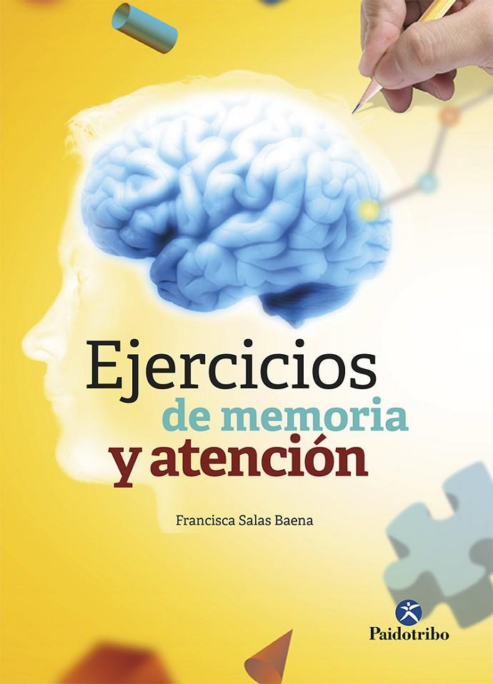 EJERCICIOS DE MEMORIA Y ATENCIÓN | 9788499107349 | SALAS BAENA, FRANCISCA | Llibreria Online de Banyoles | Comprar llibres en català i castellà online