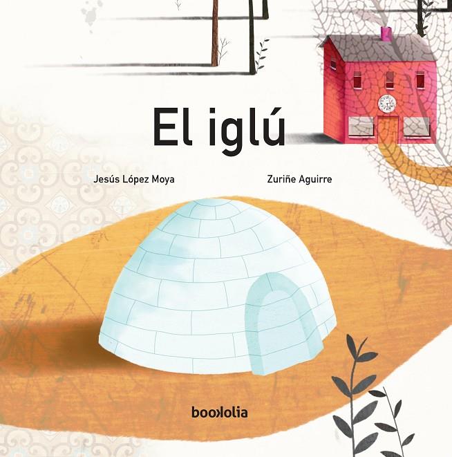 EL IGLÚ | 9788494636219 | LÓPEZ MOYA, JESÚS | Llibreria Online de Banyoles | Comprar llibres en català i castellà online