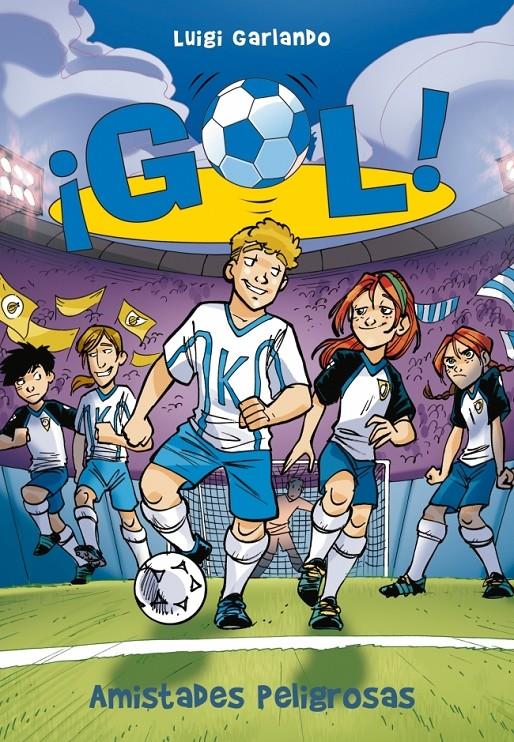 GOL 19. AMISTADES PELIGROSAS | 9788415580362 | GARLANDO,LUIGI | Llibreria Online de Banyoles | Comprar llibres en català i castellà online