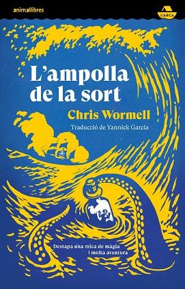 L'AMPOLLA DE LA SORT | 9788419659378 | CHRIS WORMELL | Llibreria L'Altell - Llibreria Online de Banyoles | Comprar llibres en català i castellà online - Llibreria de Girona