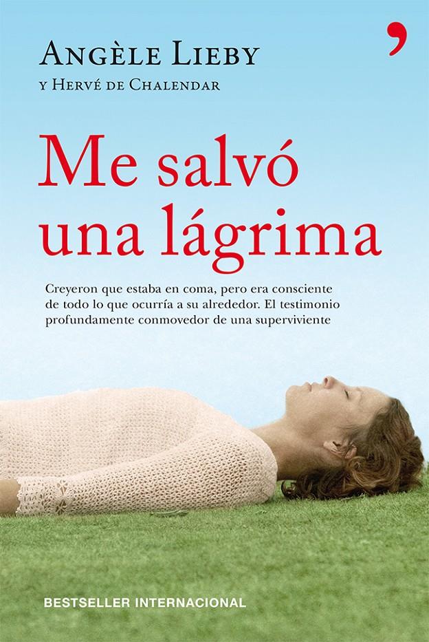 ME SALVÓ UNA LÁGRIMA | 9788499982267 | LIEBY, ANGÈLE / DE CHALENDAR, HERVÉ  | Llibreria L'Altell - Llibreria Online de Banyoles | Comprar llibres en català i castellà online - Llibreria de Girona