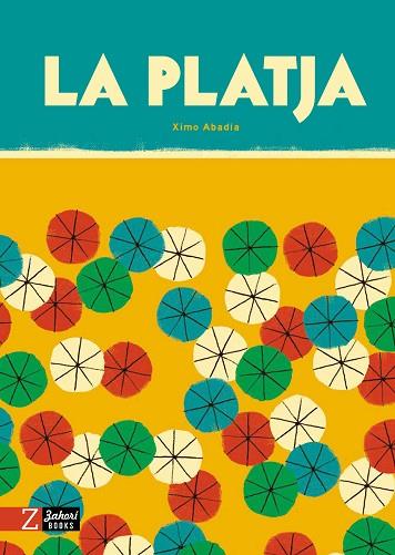 LA PLATJA | 9788418830440 | ABADÍA, XIMO | Llibreria Online de Banyoles | Comprar llibres en català i castellà online