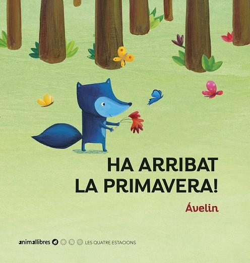 HA ARRIBAT LA PRIMAVERA! | 9788417599713 | ÁVELIN | Llibreria L'Altell - Llibreria Online de Banyoles | Comprar llibres en català i castellà online - Llibreria de Girona