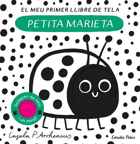 PETITA MARIETA. EL MEU PRIMER LLIBRE DE TELA | 9788413897219 | ARRHENIUS, INGELA P. | Llibreria Online de Banyoles | Comprar llibres en català i castellà online