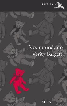 NO, MAMÁ, NO | 9788490653098 | BARGATE, VERITY | Llibreria Online de Banyoles | Comprar llibres en català i castellà online