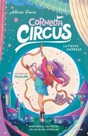 CORNELIA CIRCUS 2 - LA FIESTA SORPRESA | 9788419688408 | PONS, ALENA | Llibreria Online de Banyoles | Comprar llibres en català i castellà online