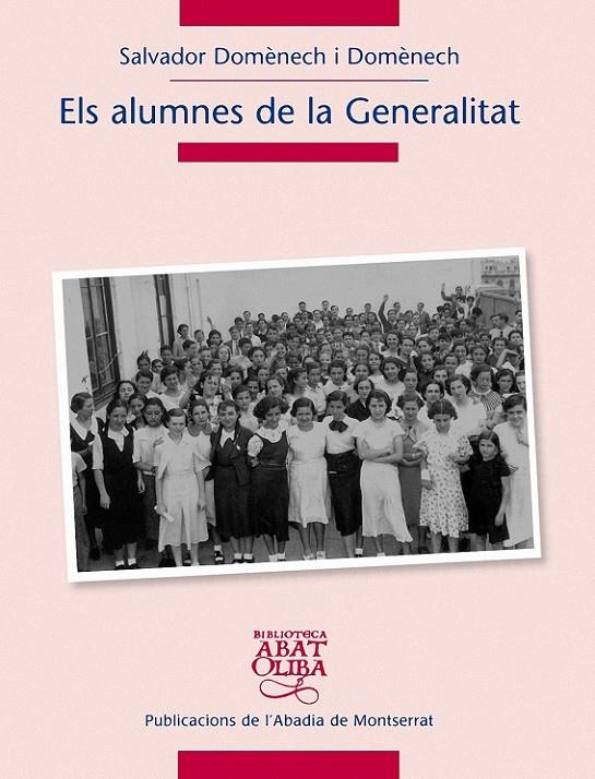 ALUMNES DE LA GENERALITAT, ELS | 9788498831900 | DOMÈNECH I DOMÈNECH, SALVADOR | Llibreria Online de Banyoles | Comprar llibres en català i castellà online