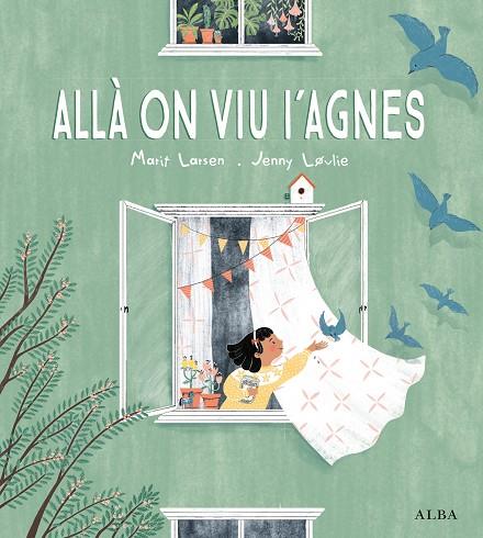 ALLÀ ON VIU L'AGNES | 9788490657669 | LARSEN, MARIT | Llibreria Online de Banyoles | Comprar llibres en català i castellà online