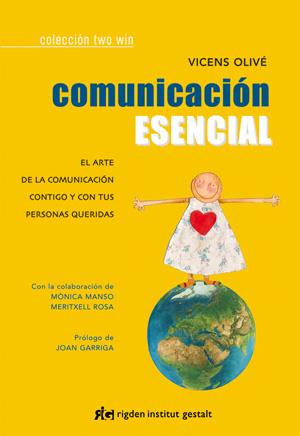 COMUNICACIÓN ESENCIAL | 9788494234811 | OLIVÉ PIBERNAT, VICENS | Llibreria Online de Banyoles | Comprar llibres en català i castellà online