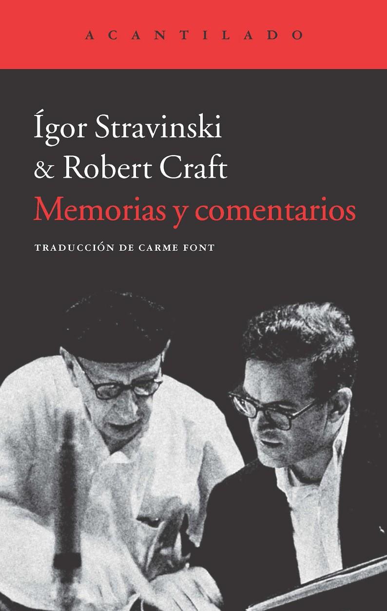 MEMORIAS Y COMENTARIOS | 9788415689669 | STRAVINSKI, IGOR/CRAFT, ROBERT | Llibreria L'Altell - Llibreria Online de Banyoles | Comprar llibres en català i castellà online - Llibreria de Girona