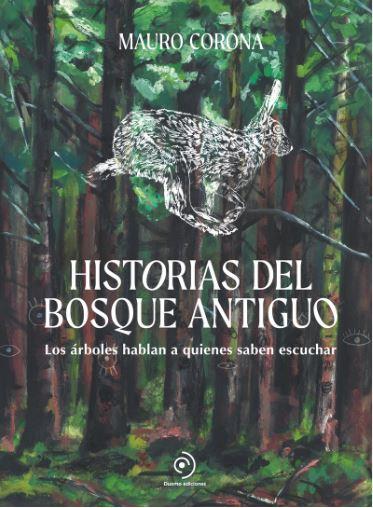 HISTORIAS DEL BOSQUE ANTIGUO | 9788419834676 | CORONA, MAURO | Llibreria Online de Banyoles | Comprar llibres en català i castellà online