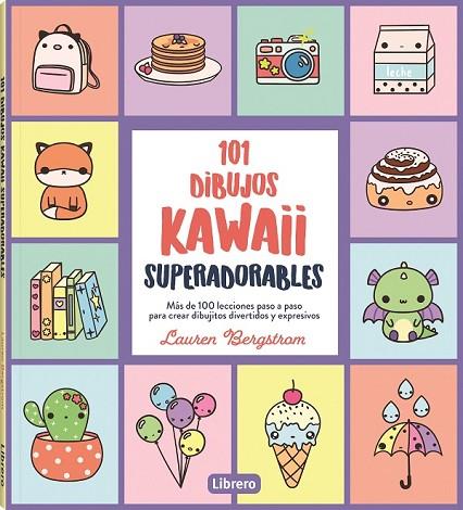 101 DIBUJOS KAWAII SUPERADORABLES | 9788411540544 | BERGSTROM, LAUREN | Llibreria L'Altell - Llibreria Online de Banyoles | Comprar llibres en català i castellà online - Llibreria de Girona