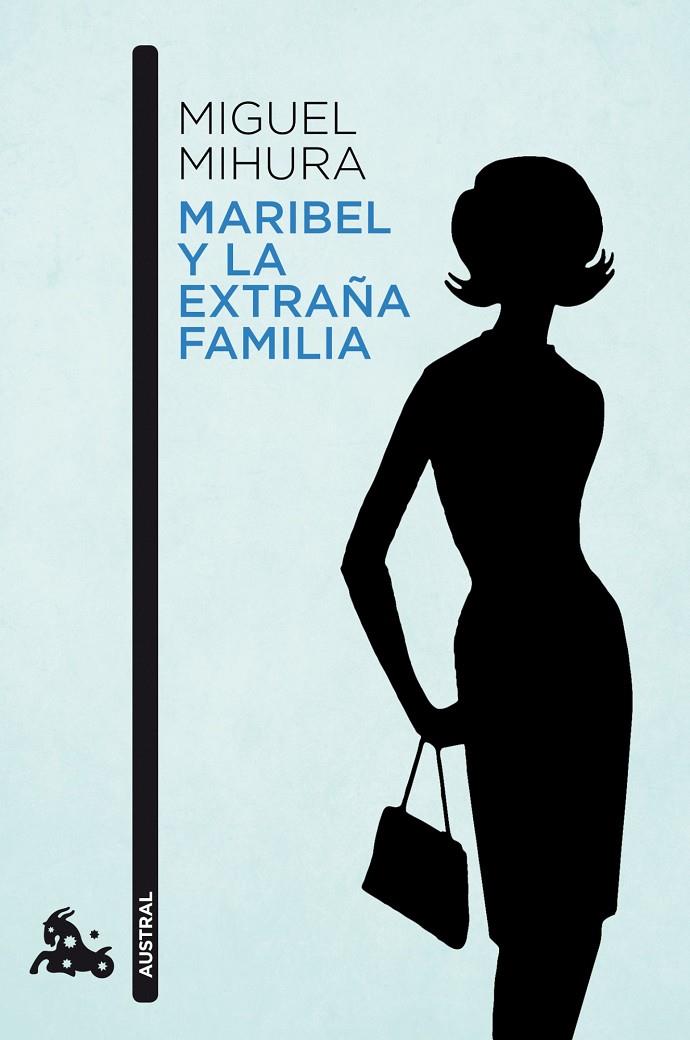 MARIBEL Y LA EXTRAÑA FAMILIA | 9788467034066 | MIHURA, MIGUEL | Llibreria Online de Banyoles | Comprar llibres en català i castellà online