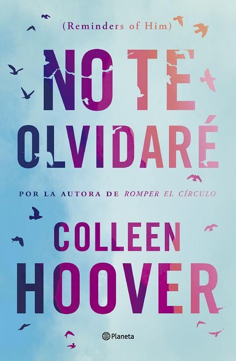 NO TE OLVIDARÉ (REMINDERS OF HIM) | 9788408277170 | HOOVER, COLLEEN | Llibreria Online de Banyoles | Comprar llibres en català i castellà online