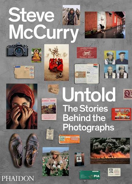 STEVE MCCURRY UNTOLD THE STORIES BEHI | 9780714864624 | MCCURRY STEVE | Llibreria Online de Banyoles | Comprar llibres en català i castellà online
