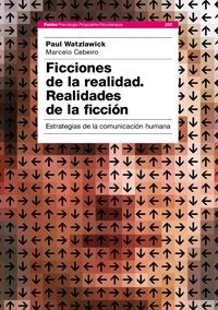 FICCIONES DE LA REALIDAD: REALIDADES DE LA FICCION: ESTRATEG | 9788449321429 | WATZLAWICK, PAUL | Llibreria Online de Banyoles | Comprar llibres en català i castellà online