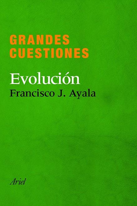 GRANDES CUESTIONES. EVOLUCIÓN | 9788434405288 | FRANCISCO J. AYALA | Llibreria L'Altell - Llibreria Online de Banyoles | Comprar llibres en català i castellà online - Llibreria de Girona