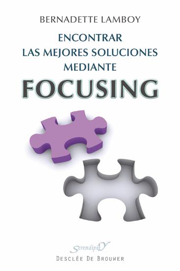 ENCONTRAR LAS MEJORES SOLUCIONES MEDIANTE FOCUSING | 9788433025524 | LAMBOY, BERNADETTE  | Llibreria Online de Banyoles | Comprar llibres en català i castellà online