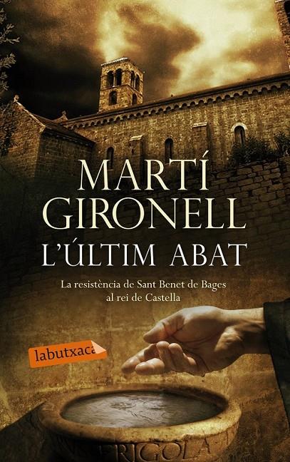 L'ÚLTIM ABAT | 9788499307527 | MARTÍ GIRONELL | Llibreria L'Altell - Llibreria Online de Banyoles | Comprar llibres en català i castellà online - Llibreria de Girona