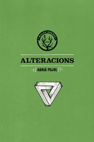 ALTERACIONS | 9788494051487 | PUJOL, ADRIÀ | Llibreria Online de Banyoles | Comprar llibres en català i castellà online