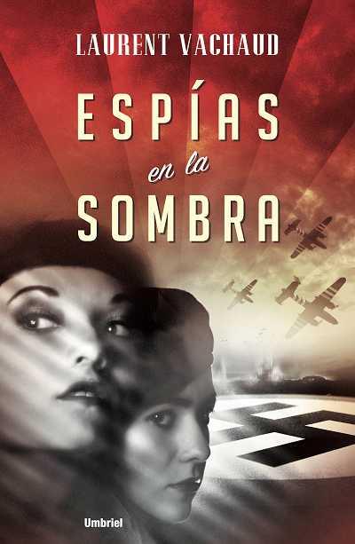 ESPIAS EN LA SOMBRA | 9788489367609 | VACHAUD, LAURENT | Llibreria Online de Banyoles | Comprar llibres en català i castellà online