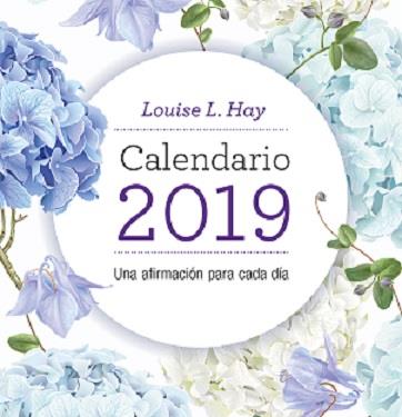 2019 CALENDARIO LOUISE HAY | 9788416344314 | LOUISE L. HAY | Llibreria L'Altell - Llibreria Online de Banyoles | Comprar llibres en català i castellà online - Llibreria de Girona