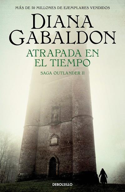 ATRAPADA EN EL TIEMPO | 9788466377751 | GABALDON, DIANA | Llibreria L'Altell - Llibreria Online de Banyoles | Comprar llibres en català i castellà online - Llibreria de Girona