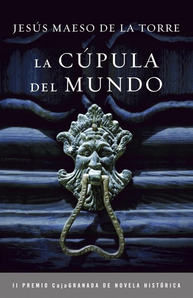 CÚPULA DEL MUNDO, LA | 9788425345296 | MAESO DE LA TORRE, JESÚS | Llibreria Online de Banyoles | Comprar llibres en català i castellà online