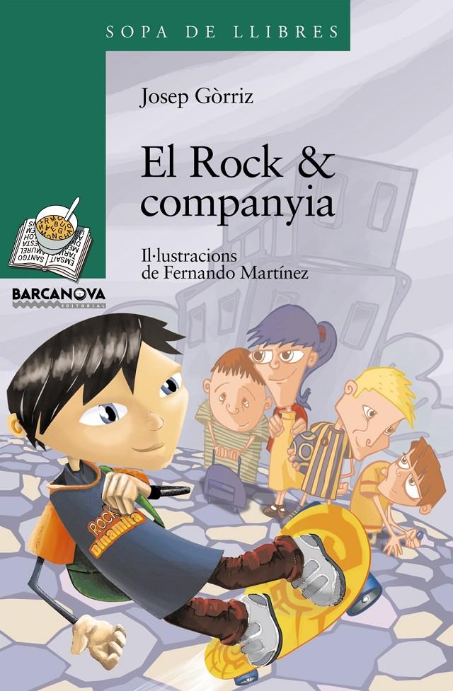 EL ROCK & COMPANYIA | 9788448924744 | GÒRRIZ VERDÚ, JOSEP | Llibreria Online de Banyoles | Comprar llibres en català i castellà online