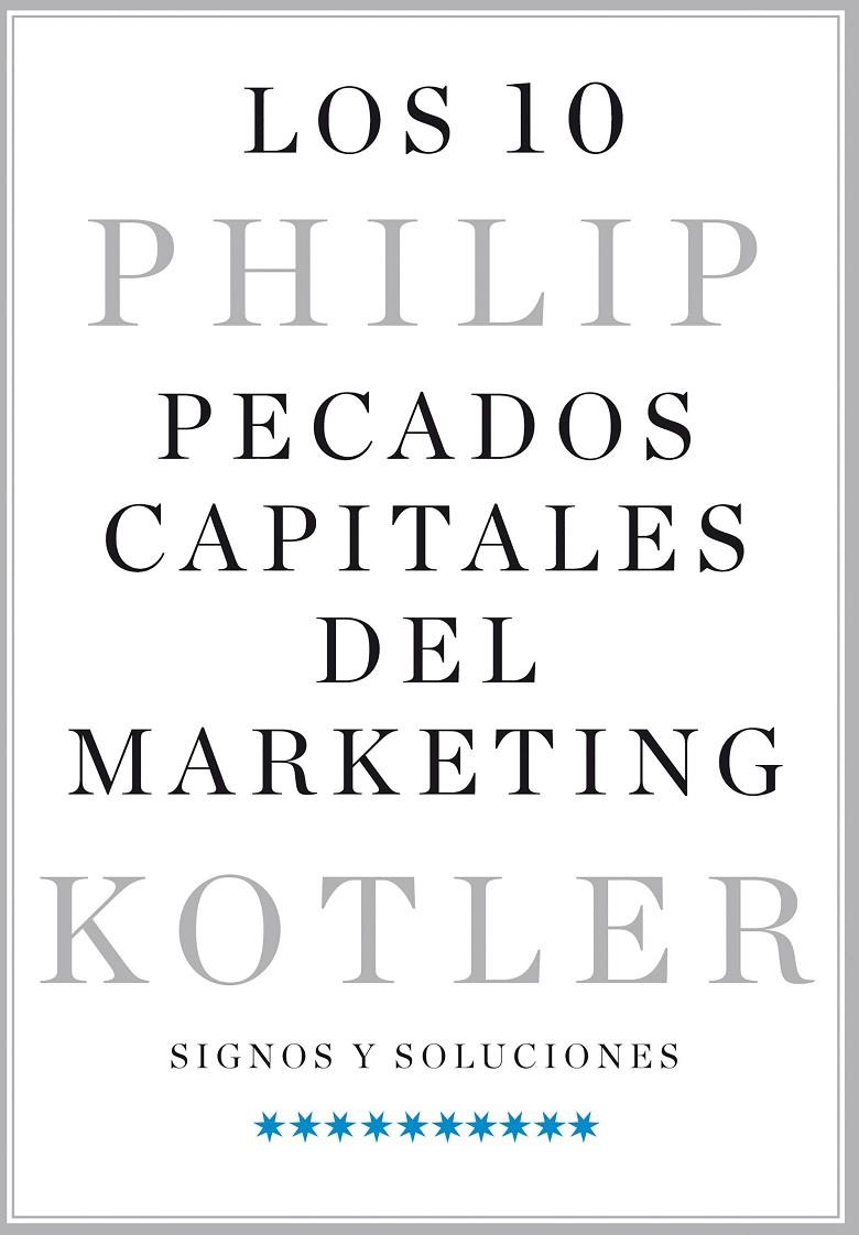 10 PECADOS CAPITALES DEL MARKETING, LOS | 9788498754636 | KOTLER, PHILIP | Llibreria Online de Banyoles | Comprar llibres en català i castellà online