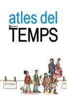ATLES DEL TEMPS | 9788424632564 | Llibreria L'Altell - Llibreria Online de Banyoles | Comprar llibres en català i castellà online - Llibreria de Girona