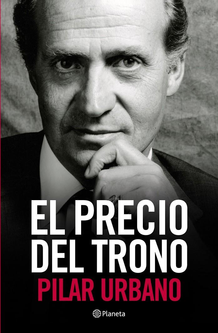 PRECIO DEL TRONO, EL | 9788408107170 | URBANO, PILAR | Llibreria Online de Banyoles | Comprar llibres en català i castellà online